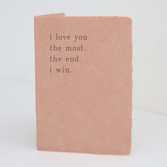 "Love you the Most" Letterpress Love Greeting Card - White Street Market